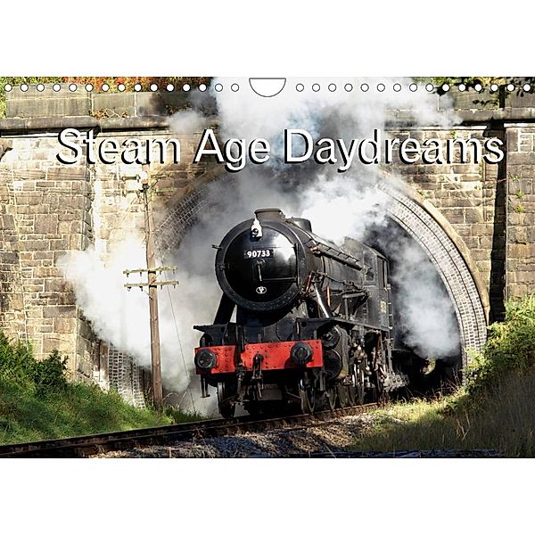 Steam Age Daydreams (Wall Calendar 2023 DIN A4 Landscape), C. David Wilson BA (Hons)