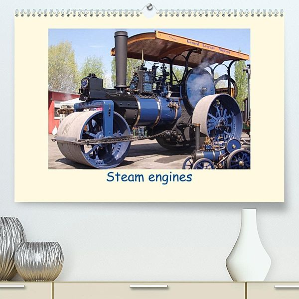Steam engines (Premium, hochwertiger DIN A2 Wandkalender 2023, Kunstdruck in Hochglanz), Uwe Bernds