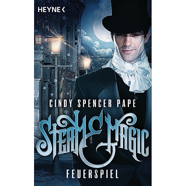 Steam & Magic - Feuerspiel, Cindy Spencer Pape