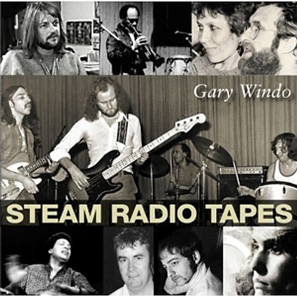 Steam Session Tapes, Gary Windo