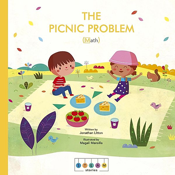 STEAM Stories: The Picnic Problem (Math) / STEAM Stories, Jonathan Litton