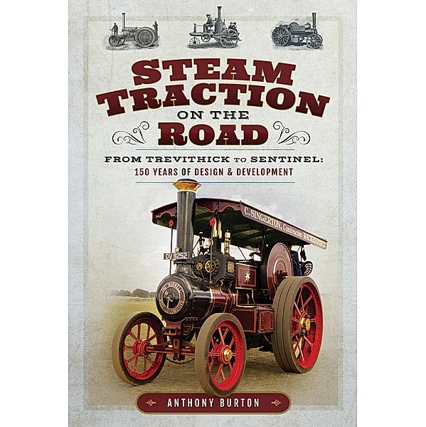 Steam Traction on the Road, Anthony Burton