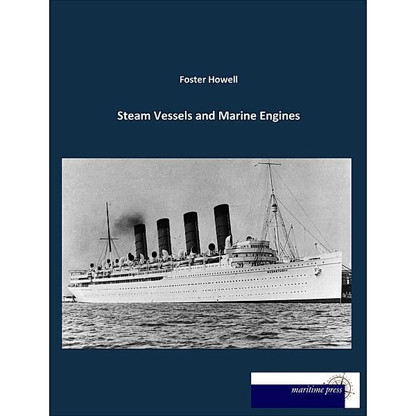 Steam Vessels and Marine Engines, Foster Howell