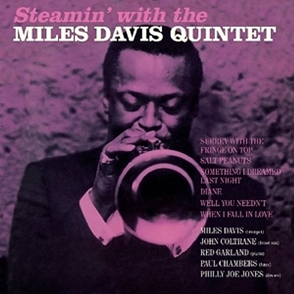 Steamin With The Miles Davis Quintet, Miles Davis