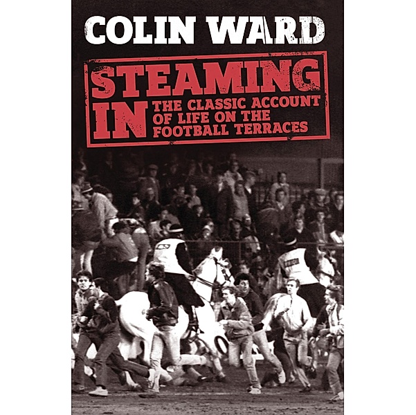 Steaming In, Colin Ward