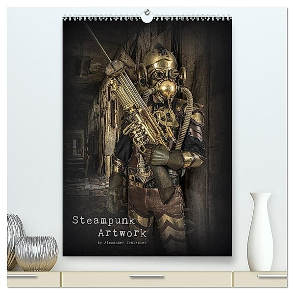 Steampunk Artwork (hochwertiger Premium Wandkalender 2024 DIN A2 hoch), Kunstdruck in Hochglanz, Alexander Schlesier