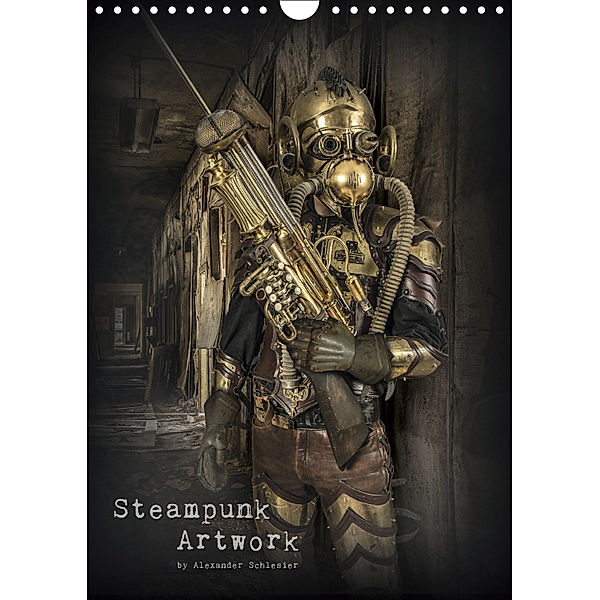 Steampunk Artwork (Wandkalender 2019 DIN A4 hoch), Alexander Schlesier