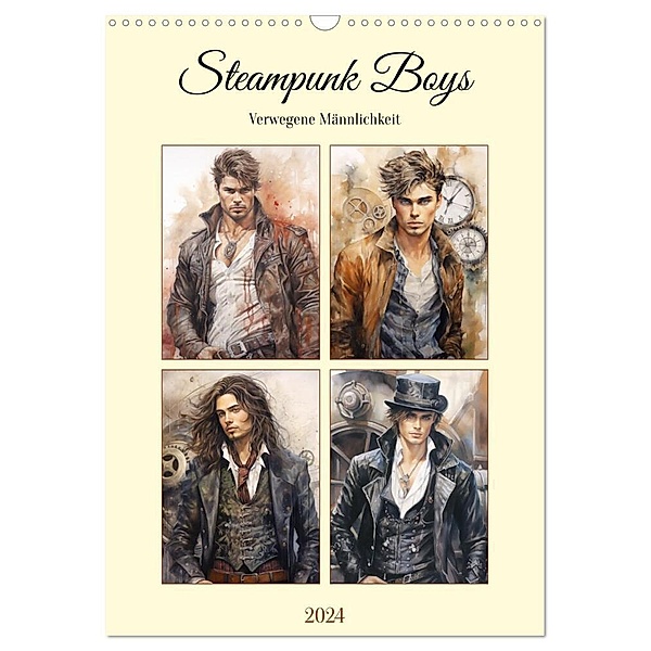 Steampunk Boys. Verwegene Männlichkeit (Wandkalender 2024 DIN A3 hoch), CALVENDO Monatskalender, Rose Hurley