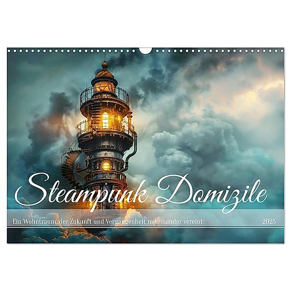 Steampunk Domizile (Wandkalender 2025 DIN A3 quer), CALVENDO Monatskalender, Calvendo, Daniela Tapper