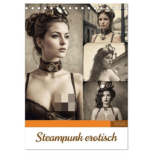 Steampunk erotisch (Tischkalender 2025 DIN A5 hoch), CALVENDO Monatskalender, Calvendo, Stacey Herz