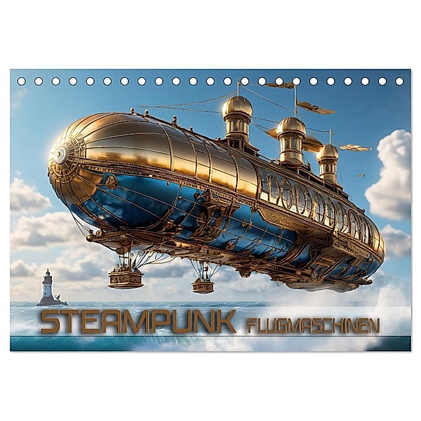 Steampunk Flugmaschinen (Tischkalender 2025 DIN A5 quer), CALVENDO Monatskalender, Calvendo, Renate Utz