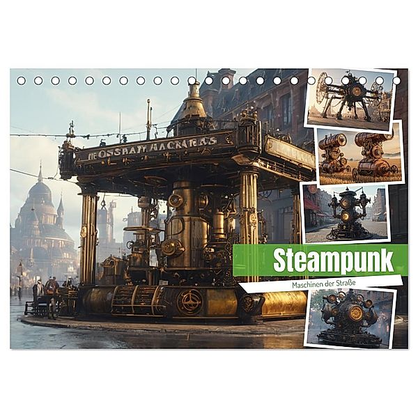 Steampunk Maschinen der Straße (Tischkalender 2025 DIN A5 quer), CALVENDO Monatskalender, Calvendo, Stanley Hinz