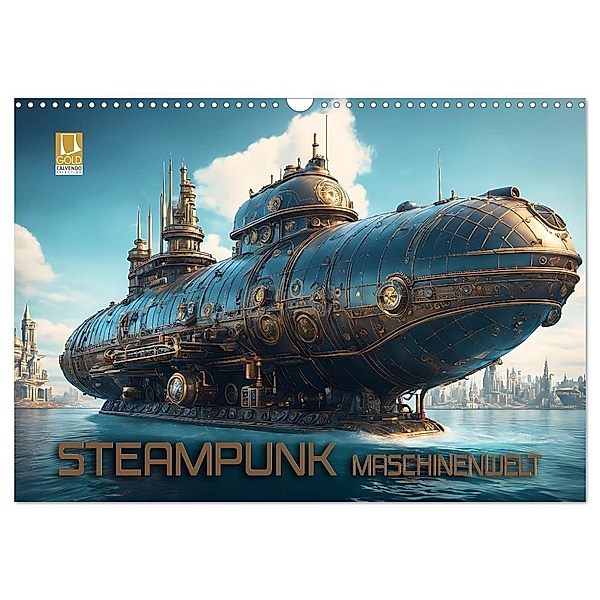 Steampunk Maschinenwelt (Wandkalender 2025 DIN A3 quer), CALVENDO Monatskalender, Calvendo, Renate Utz