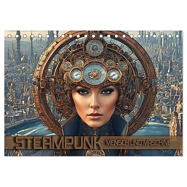 Steampunk - Mensch und Maschine (Tischkalender 2025 DIN A5 quer), CALVENDO Monatskalender, Calvendo, Renate Utz