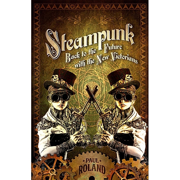 Steampunk / Oldcastle Books, Paul Roland
