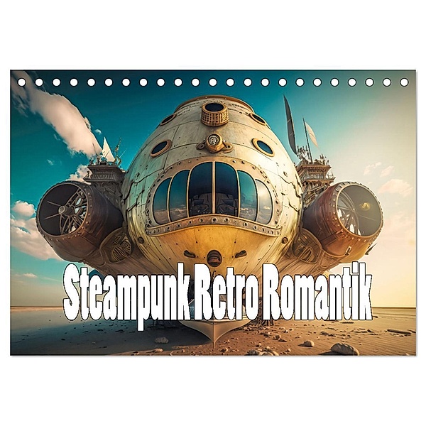 Steampunk Retro Romantik (Tischkalender 2024 DIN A5 quer), CALVENDO Monatskalender, Liselotte Brunner-Klaus