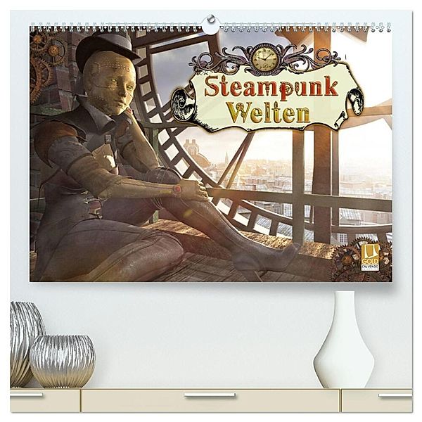 Steampunk Welten (hochwertiger Premium Wandkalender 2024 DIN A2 quer), Kunstdruck in Hochglanz, Karsten Schröder