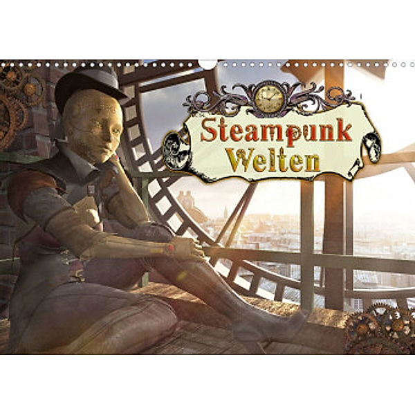 Steampunk Welten (Wandkalender 2022 DIN A3 quer), Karsten Schröder