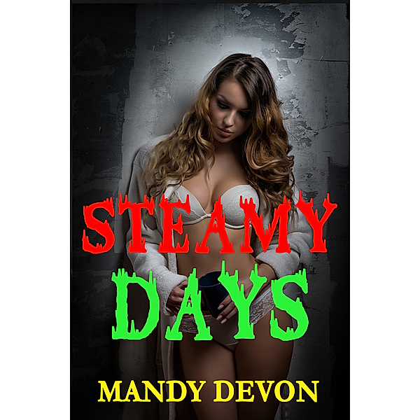 Steamy Days, Mandy Devon