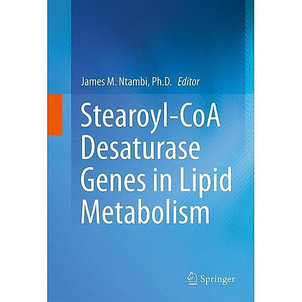 Stearoyl-CoA Desaturase Genes in Lipid Metabolism