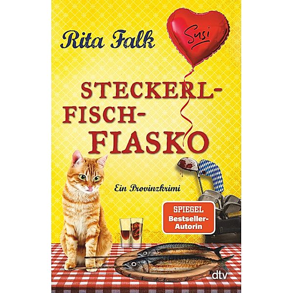 Steckerlfischfiasko / Franz Eberhofer Bd.12, Rita Falk