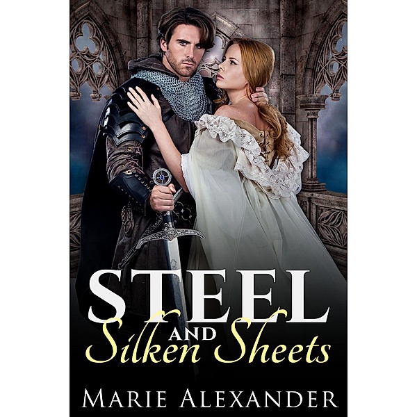 Steel and Silken Sheets, Marie Alexander