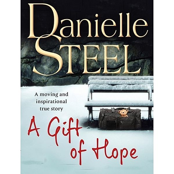 Steel, D: Gift of Hope, Danielle Steel