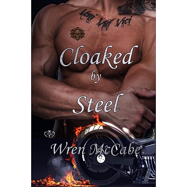 Steel MC: Cloaked by Steel, Wren McCabe