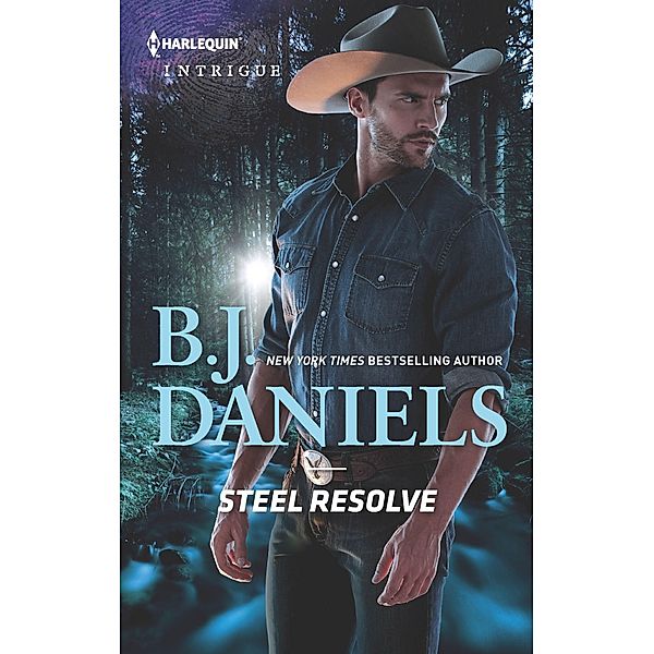 Steel Resolve / Cardwell Ranch: Montana Legacy Bd.1, B. J. Daniels
