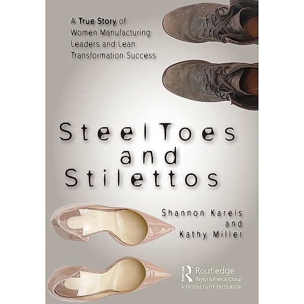 Steel Toes and Stilettos, Shannon Karels, Kathy Miller