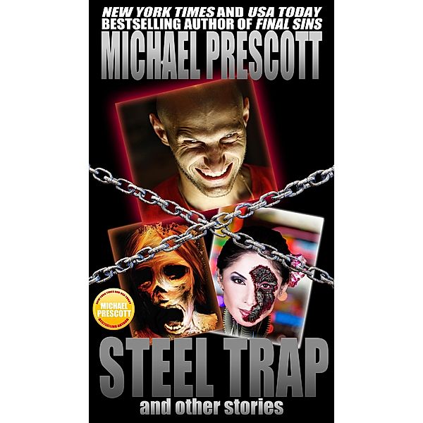 Steel Trap & Other Stories, Michael Prescott