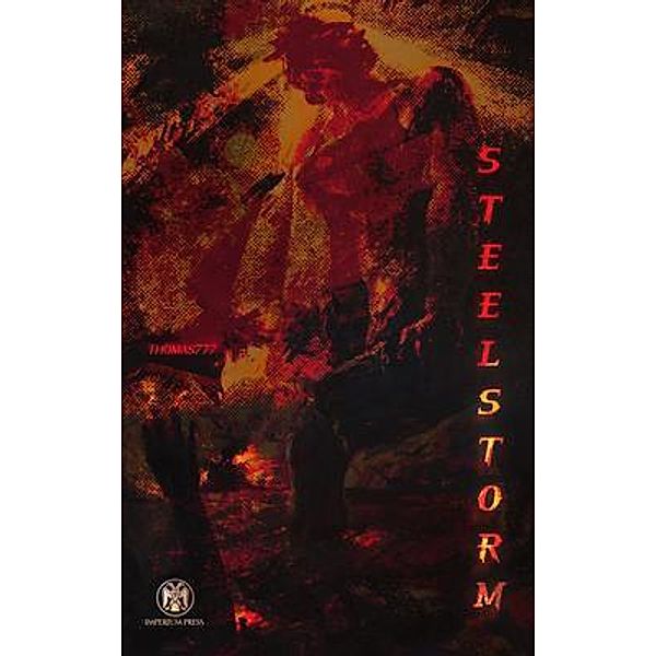 Steelstorm - Imperium Press / Imperium Press, Thomas777