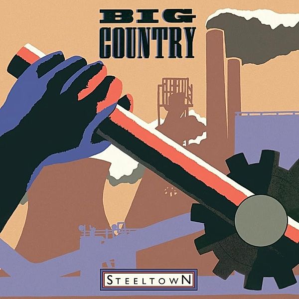 Steeltown (Vinyl), Big Country