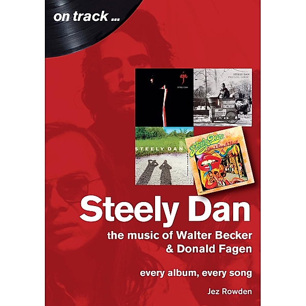 Steely Dan on track / On track, Jez Rowden