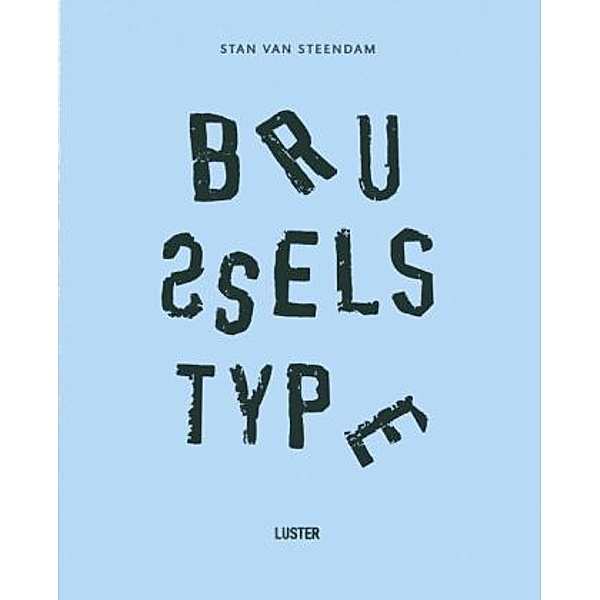 Steendam, S: Brussels Type, Stan Van Steendam