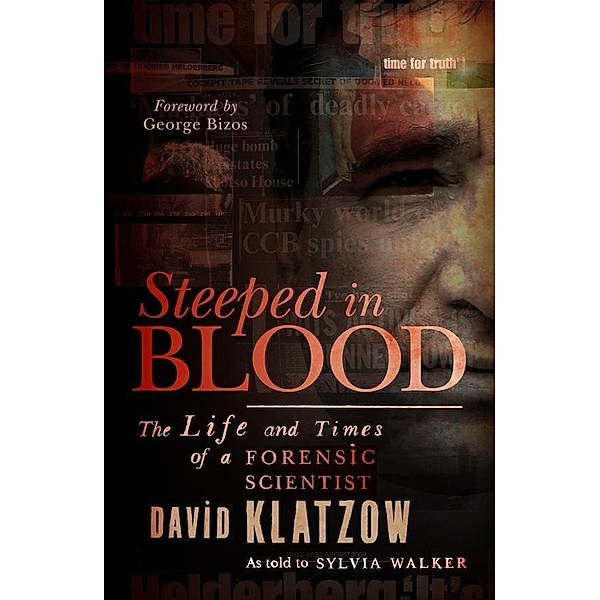 Steeped in Blood, David Klatzow