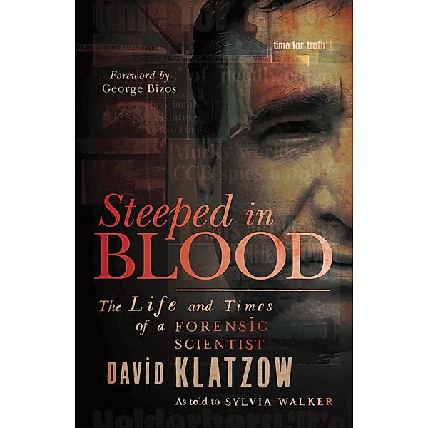 Steeped in Blood, David Klatzow