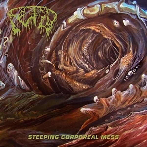 Steeping Corporeal Mess (Black Vinyl), Fetid