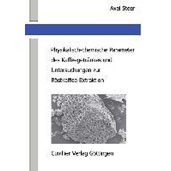 Steer, A: Physikalisch-chemische Parameter / Kaffeegetränkes, Axel Georg Steer