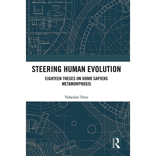 Steering Human Evolution, Yehezkel Dror