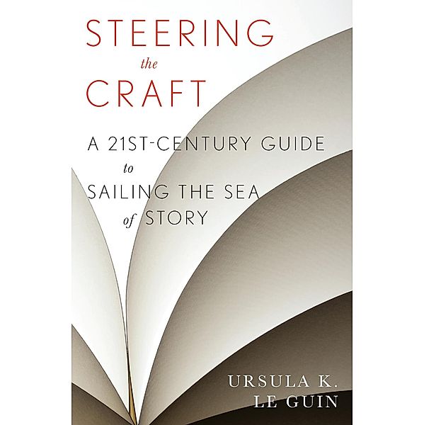 Steering the Craft, Ursula K. Le Guin