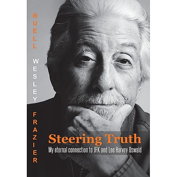 Steering Truth, Buell Wesley Frazier