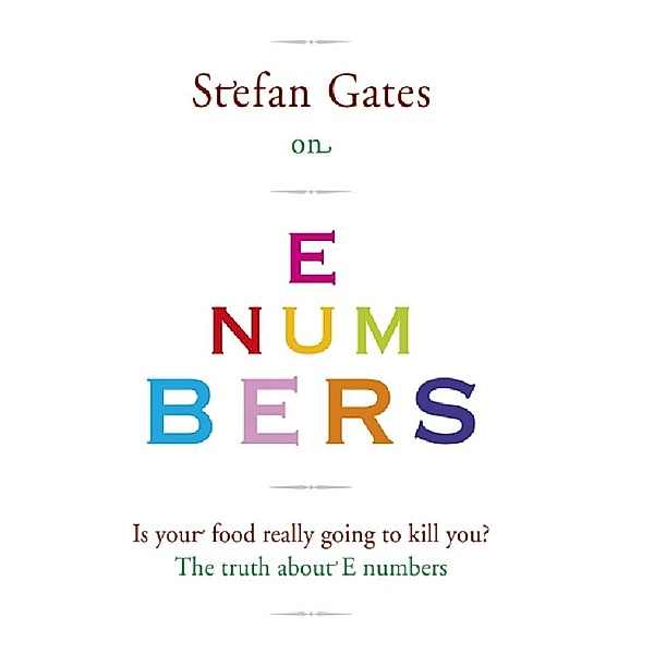 Stefan Gates on E Numbers, Stefan Gates