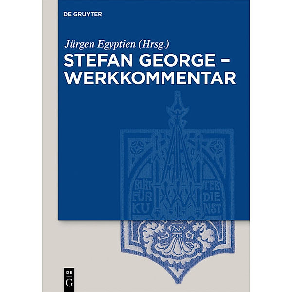 Stefan George - Werkkommentar