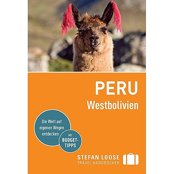 Stefan Loose Reiseführer E-Book Peru, Westbolivien / Stefan Loose Travel Handbücher E-Book, Frank Herrmann