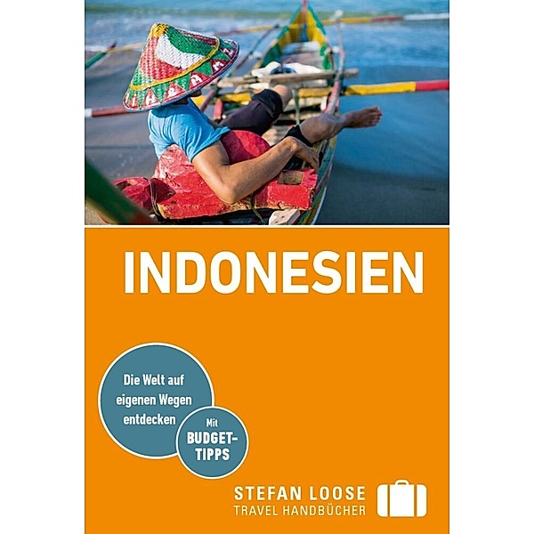 Stefan Loose Reiseführer Indonesien, Moritz Jacobi, Mischa Loose, Christian Wachsmuth
