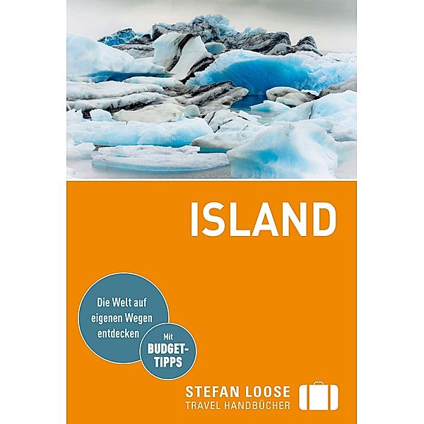 Stefan Loose Reiseführer Island / Stefan Loose Travel Handbücher E-Book, Andrea Markand, Markus Markand, Caroline Michel