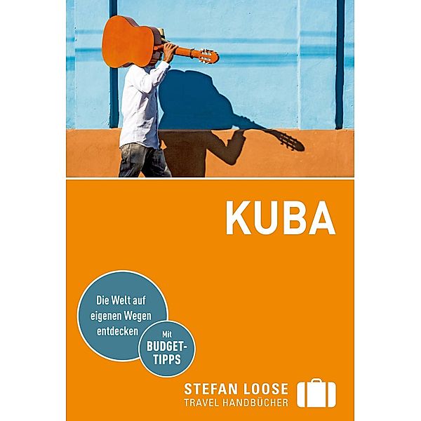 Stefan Loose Reiseführer Kuba / Stefan Loose Travel Handbücher E-Book, Dirk Krüger