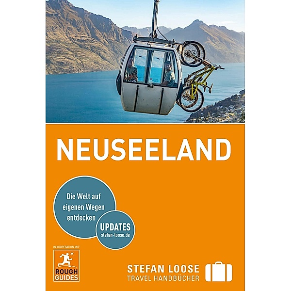 Stefan Loose Reiseführer Neuseeland / Stefan Loose Travel Handbücher E-Book, Paul Whitfield, Jo James, Alison Mudd, Helen Ochyra