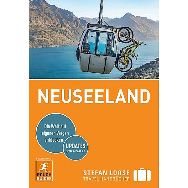 Stefan Loose Reiseführer Neuseeland / Stefan Loose Travel Handbücher E-Book, Paul Whitfield, Jo James, Alison Mudd, Helen Ochyra